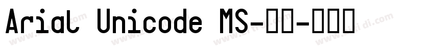 Arial Unicode MS-普通字体转换